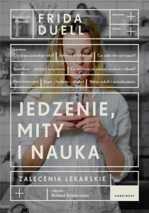 JEDZENIE, MITY I NAUKA, FRIDA DUELL