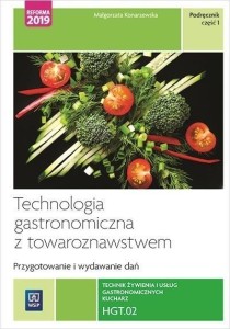 Technologia gastronomiczna z towaroznawstwem cz. 1 Wsip, Podręcznik używany kat. A