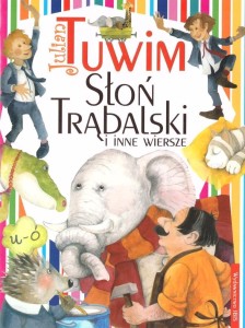 SŁOŃ TRĄBALSKI I INNE WIERSZE, JULIAN TUWIM