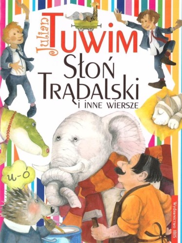 Słoń Trąbalski i inne wiersze, Julian Tuwim