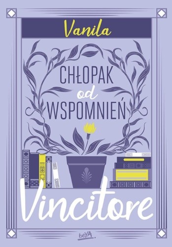 Vincitore. Chłopak od wspomnień, Vanila