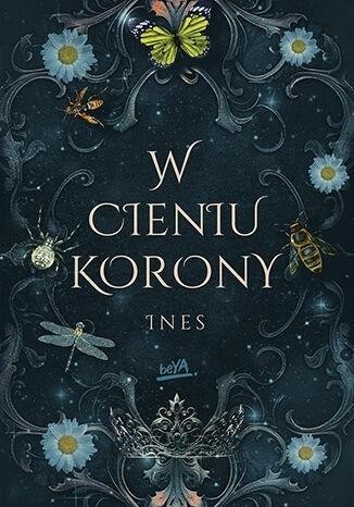 W cieniu korony, Ines