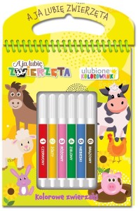 A JA LUBIĘ ZWIERZĘTA. ULUBIONE KOLOROWANKI 2