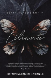 LILIANA, KATARZYNA KASMAT-ŁYSKANIUK