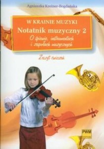 W KRAINIE MUZYKI. NOTATNIK MUZYCZNY 2 PWM