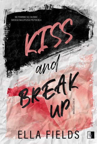 Magnolia Cove T.1 Kiss and break up, Ella Fields