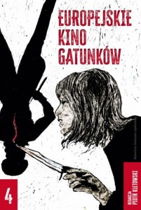 EUROPEJSKIE KINO GATUNKÓW 4, PIOTR KLETOWSKI