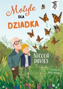 TO SIĘ CZYTA T.2 MOTYLE DLA DZIADKA