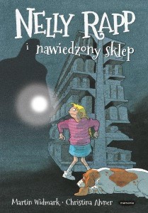 NELLY RAPP I NAWIEDZONY SKLEP, MARTIN WIDMARK
