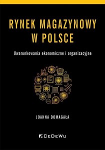RYNEK MAGAZYNOWY W POLSCE, JOANNA DOMAGAŁA