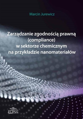 Zarządzanie zgodnością prawną.., Marcin Jurewicz