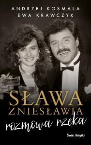 SŁAWA ZNIESŁAWIA - ROZMOWA RZEKA