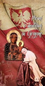 PIEŚNI I MODLITWY ZA OJCZYZNĘ