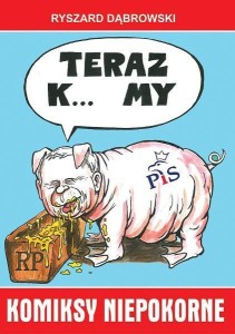 KOMIKSY NIEPOKORNE, RYSZARD DĄBROWSKI
