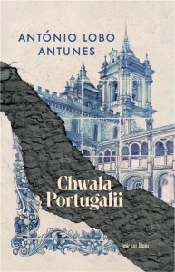 CHWAŁA PORTUGALII, ANTÓNIO LOBO ANTUNES