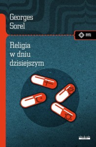 RELIGIA W DNIU DZISIEJSZYM, GEORGES SOREL