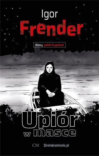Upiór w masce, Igor Frender