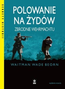 POLOWANIE NA ŻYDÓW ZBRODNIE WEHRMACHTU W.3
