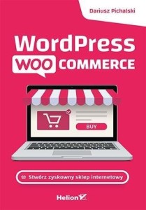 WORDPRESS WOOCOMMERCE STWÓRZ ZYSKOWNY SKLEP INTER.