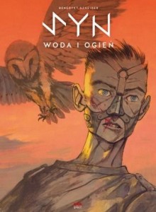 SYN T.1 WODA I OGIEŃ, BENEDYKT SZNEIDER