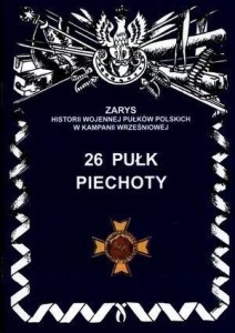 26 PUŁK PIECHOTY, JERZY S. WOJCIECHOWSKI