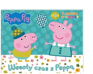 PEPPA PIG. ZABAWA W KOLORY. WESOŁY CZAS Z PEPPĄ!