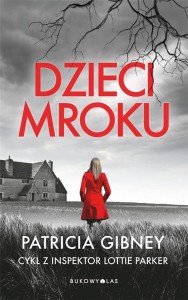 DZIECI MROKU, PATRICIA GIBNEY