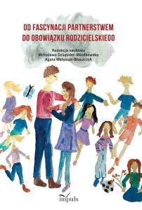 OD FASCYNACJI PARTNERSTWEM DO OBOWIĄZKU...