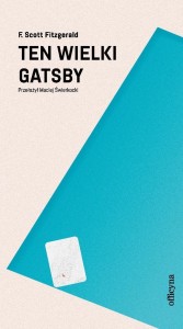 TEN WIELKI GATSBY, FRANCIS SCOTT FITZGERALD