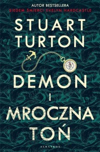 DEMON I MROCZNA TOŃ, STUART TURTON