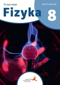 FIZYKA SP 8 TO NASZ ŚWIAT ĆWICZENIA