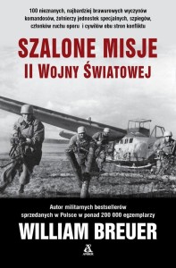 SZALONE MISJE II WOJNY ŚWIATOWEJ, WILLIAM BREUER