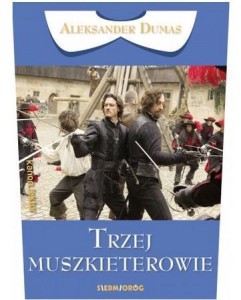 TRZEJ MUSZKIETEROWIE, ALEKSANDER DUMAS