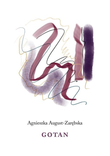 Gotan, Agnieszka August-Zarębska