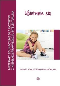 MATERIAŁY EDUKACYJNE... - UBIERANIE SIĘ