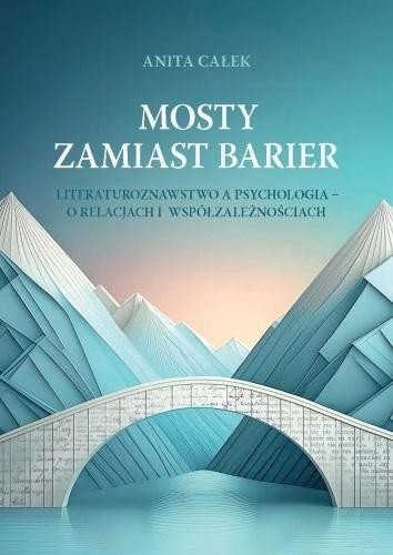 Mosty zamiast barier, Anita Całek