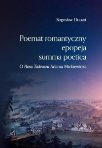 POEMAT ROMANTYCZNY, EPOPEJA, SUMMA POETICA