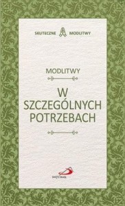 MODLITWY W SZCZEGÓLNYCH POTRZEBACH, PRACA ZBIOROWA