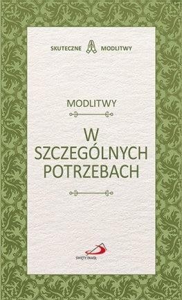 Modlitwy w szczególnych potrzebach, praca zbiorowa