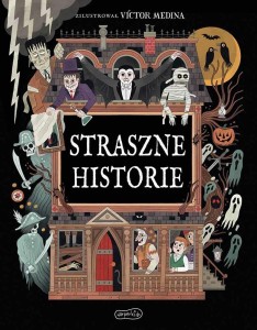 STRASZNE HISTORIE, PRACA ZBIOROWA