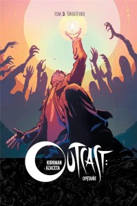 OUTCAST: OPĘTANIE T.3 ŚWIATEŁKO