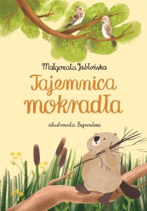 TAJEMNICA MOKRADŁA, MAŁGORZATA JABŁOŃSKA