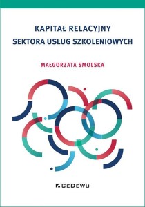 KAPITAŁ RELACYJNY SEKTORA USŁUG SZKOLENIOWYCH