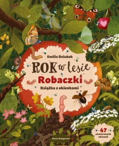 ROK W LESIE. ROBACZKI. KSIĄŻKA Z OKIENKAMI