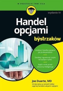 HANDEL OPCJAMI DLA BYSTRZAKÓW W.4, JOE DUARTE