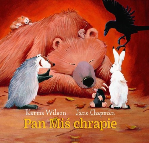 Pan Miś chrapie, Karma Wilson