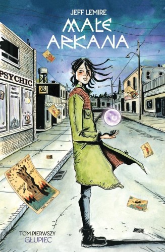Małe Arkana T.1 Głupiec, Jeff Lemire