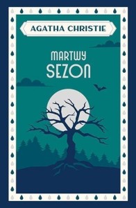 MARTWY SEZON, AGATHA CHRISTIE