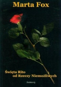 ŚWIĘTA RITO OD RZECZY NIEMOŻLIWYCH, FOX MARTA