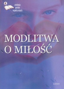 MODLITWA O MIŁOŚĆ 4, PRACA ZBIOROWA